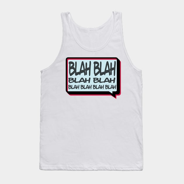 Blah Tank Top by rainilyahead